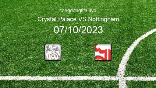 Soi kèo Crystal Palace vs Nottingham, 23h30 07/10/2023 – PREMIER LEAGUE - ANH 23-24 5
