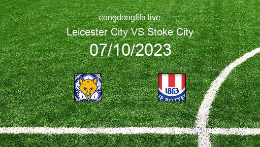 Soi kèo Leicester City vs Stoke City, 21h00 07/10/2023 – LEAGUE CHAMPIONSHIP - ANH 23-24 1