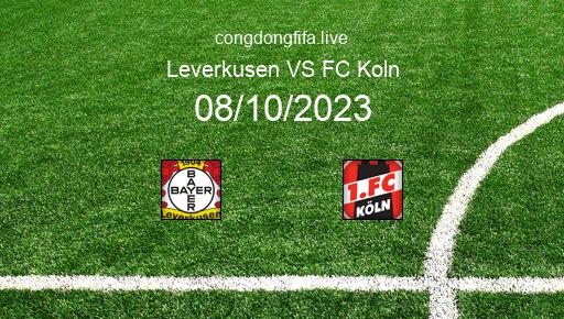 Soi kèo Leverkusen vs FC Koln, 20h30 08/10/2023 – BUNDESLIGA - ĐỨC 23-24 14