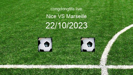 Soi kèo Nice vs Marseille, 02h00 22/10/2023 – LIGUE 1 - PHÁP 23-24 1