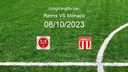 Soi kèo Reims vs Monaco, 02h00 08/10/2023 – LIGUE 1 - PHÁP 23-24 1