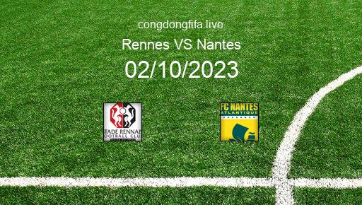 Soi kèo Rennes vs Nantes, 01h45 02/10/2023 – LIGUE 1 - PHÁP 23-24 1