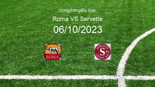 Soi kèo Roma vs Servette, 02h00 06/10/2023 – EUROPA LEAGUE 23-24 76