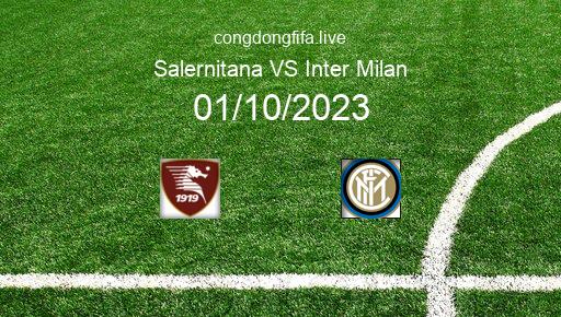 Soi kèo Salernitana vs Inter Milan, 01h45 01/10/2023 – SERIE A - ITALY 23-24 1
